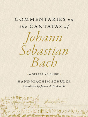 cover image of Commentaries on the Cantatas of Johann Sebastian Bach